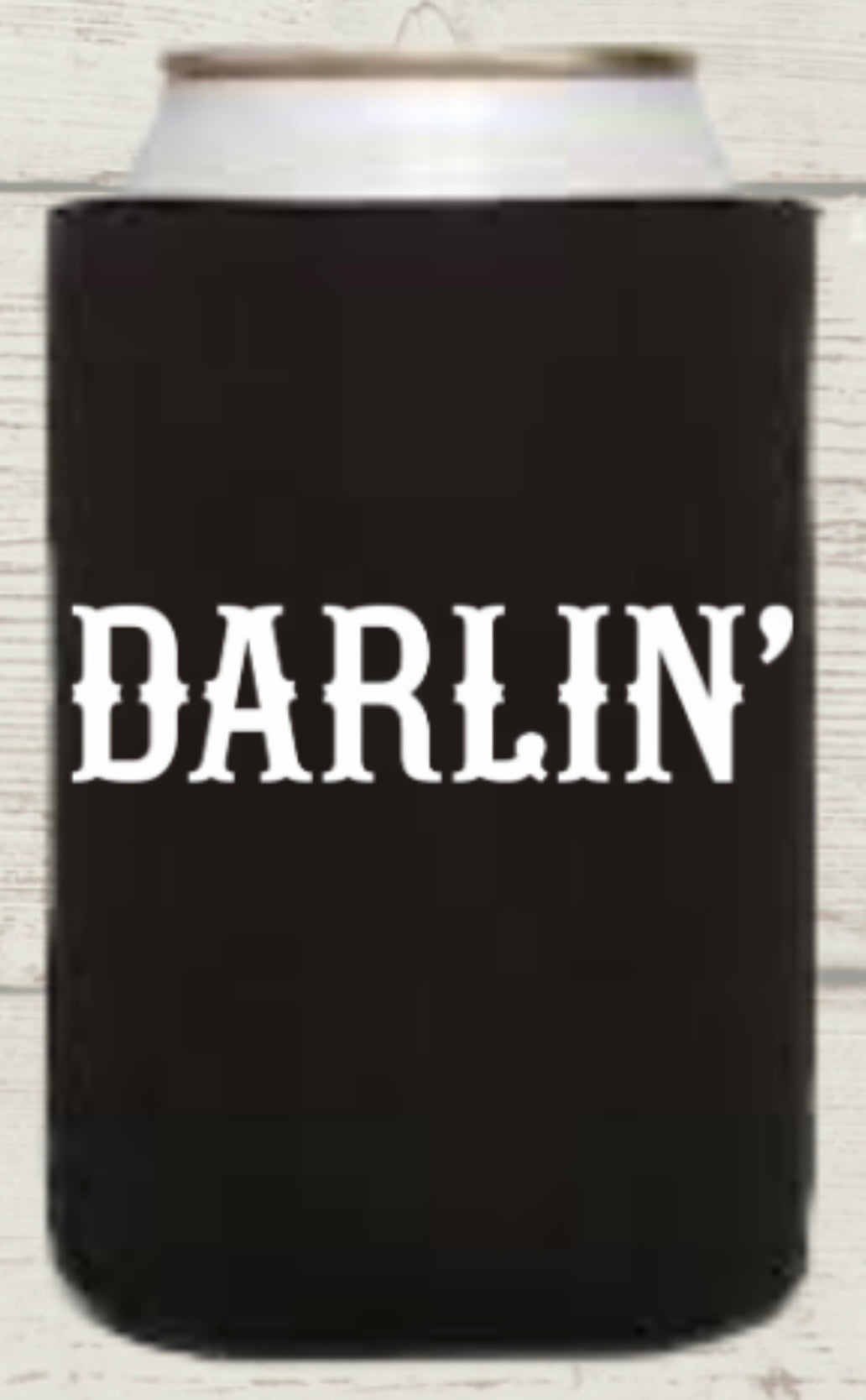 Darlin’ Koozie - Regular Size