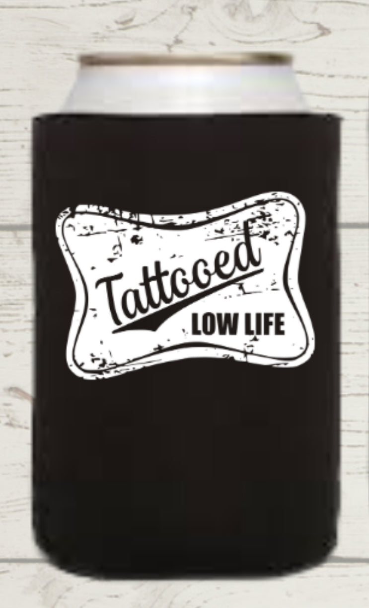 Tattooed Low Life Regular Koozie