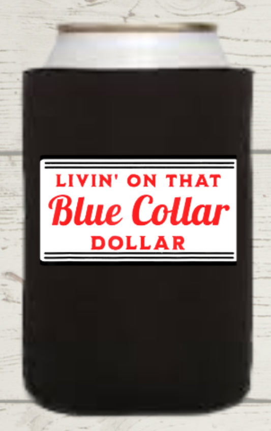 Living’ on that Blue Collar Dollar
