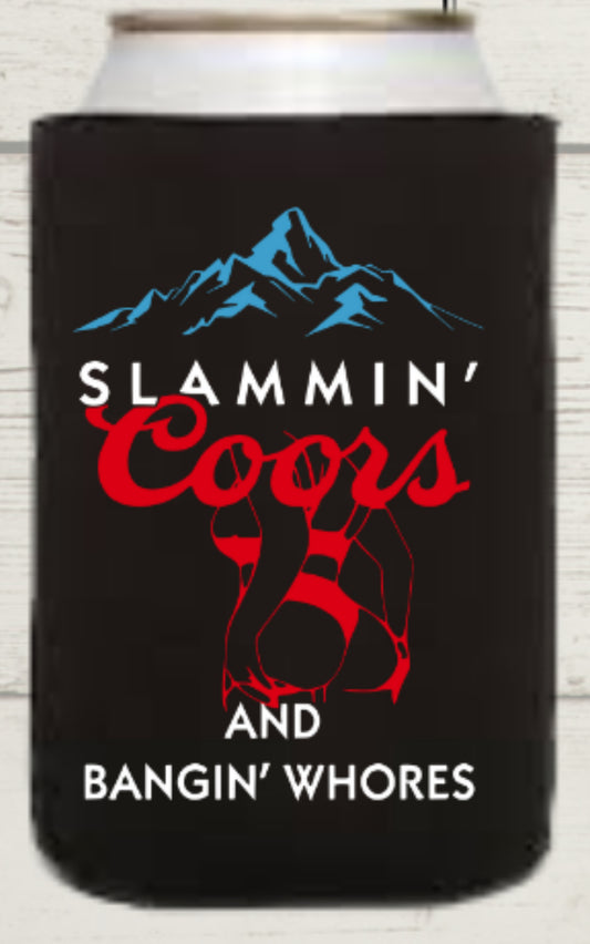 Slammin’ Coors & Bangin’ Whores (Silhouette) Regular Koozie